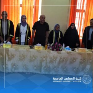 The Head of the Nursing Department at Al-Maarif University College, Prof. Dr. Mahasin Talib Muhammad, participated in In the viva of a master’s thesis